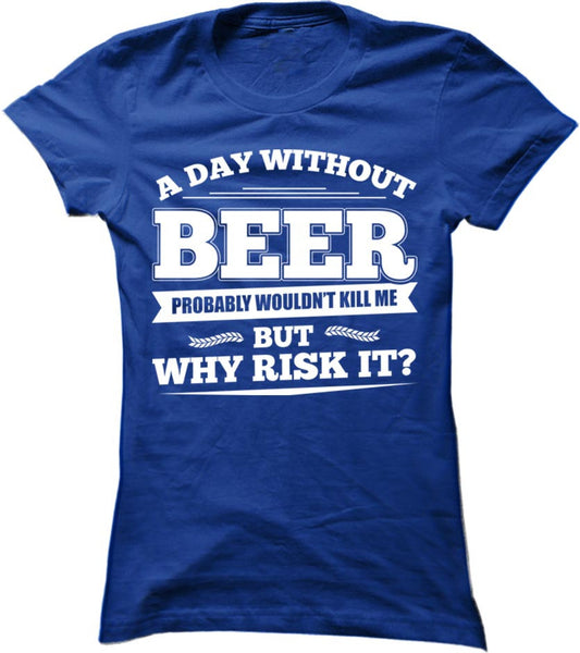 A Day Without Beer