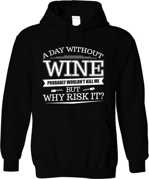 A Day Without Wine