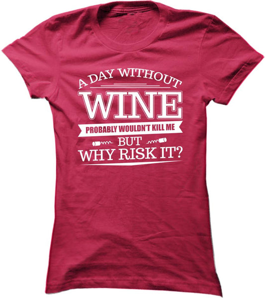 A Day Without Wine
