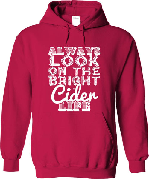 Always Look On The Bright Cider Life
