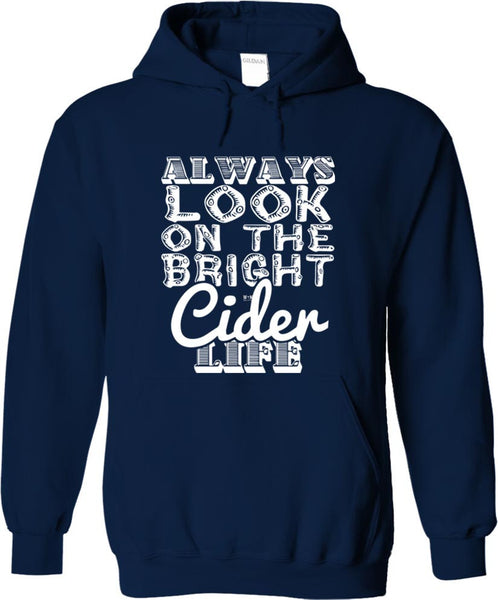 Always Look On The Bright Cider Life