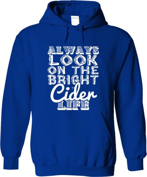 Always Look On The Bright Cider Life