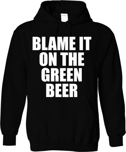 Blame It On The Green Beer