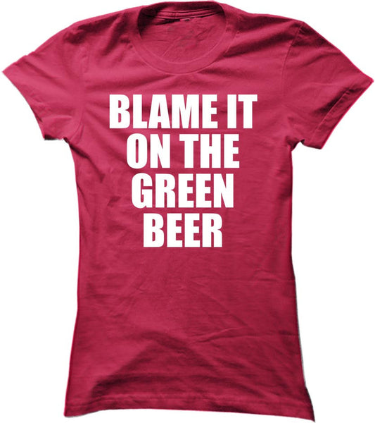 Blame It On The Green Beer