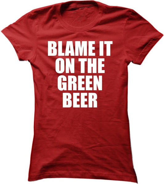 Blame It On The Green Beer