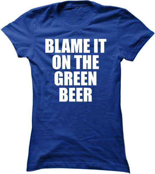 Blame It On The Green Beer