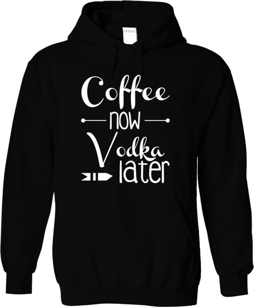 Coffee Now Vodka Later