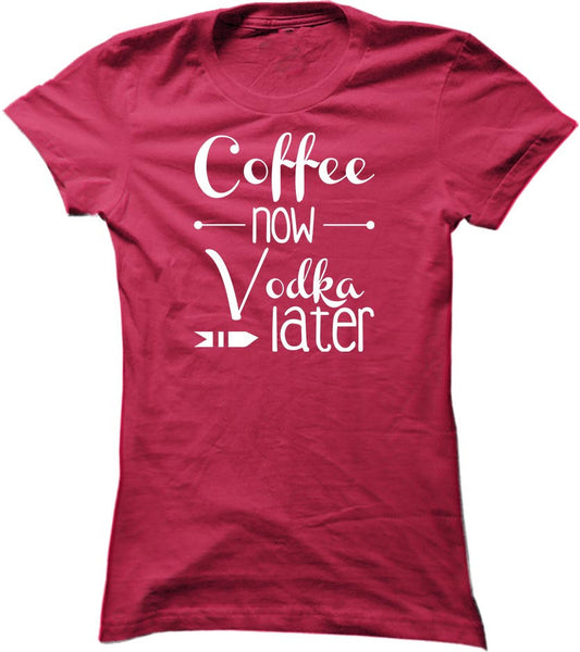 Coffee Now Vodka Later