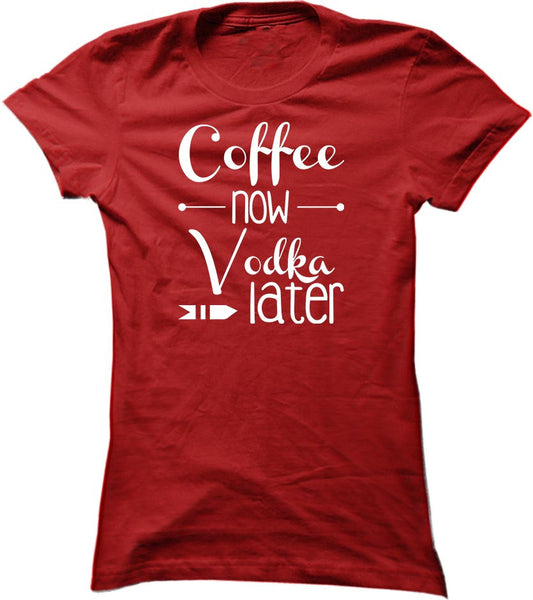 Coffee Now Vodka Later