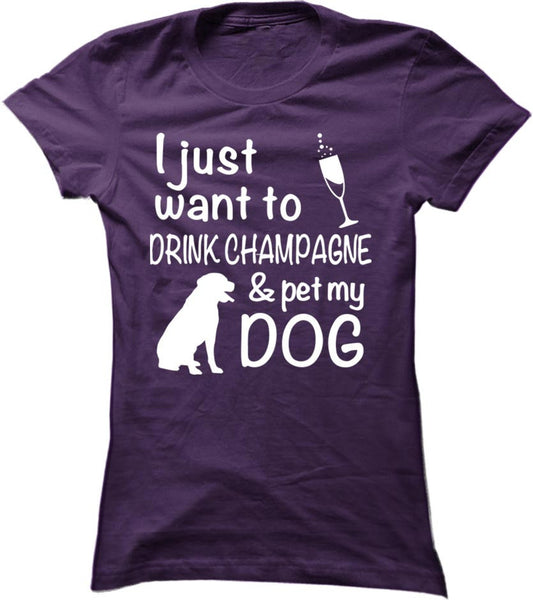 Drink Champagne And Pet My Dog