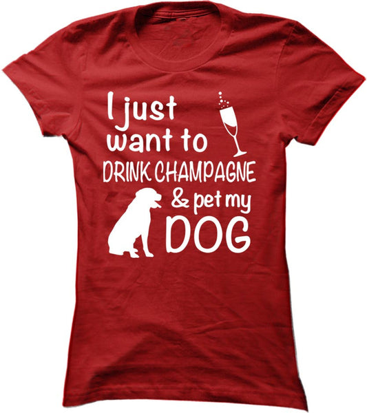 Drink Champagne And Pet My Dog