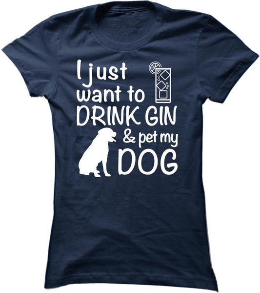 Drink Gin And Pet My Dog