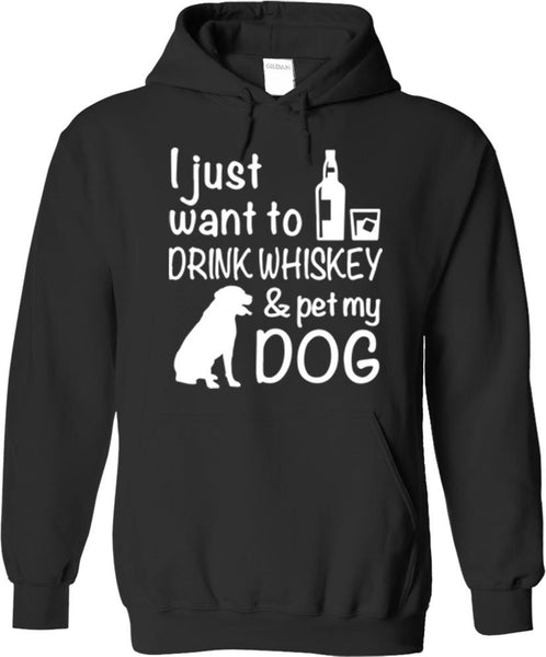 Drink Whiskey And Pet My Dog