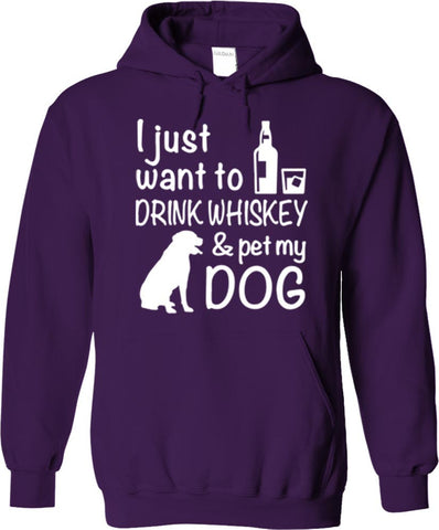 Drink Whiskey And Pet My Dog