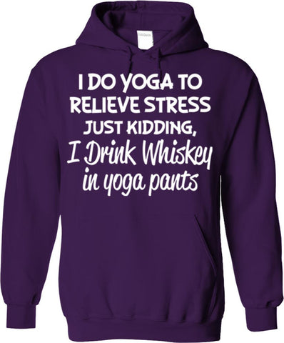 I Drink Whiskey In Yoga Pants