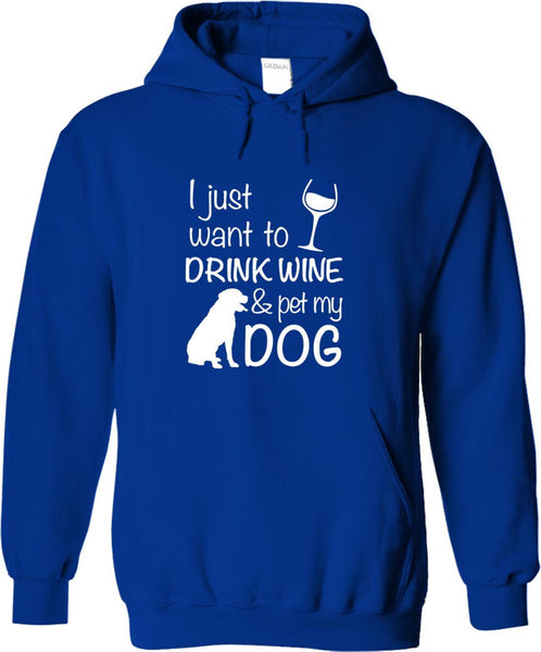 Drink Wine And Pet My Dog