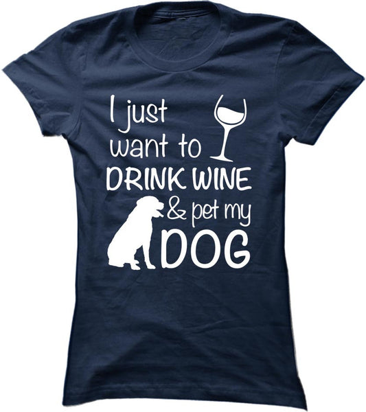 Drink Wine And Pet My Dog