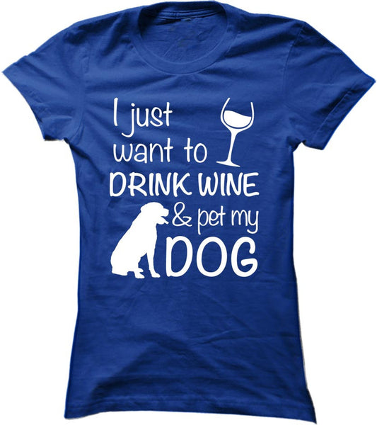 Drink Wine And Pet My Dog