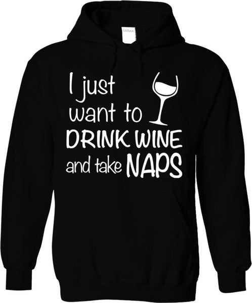 Drink Wine And Take Naps
