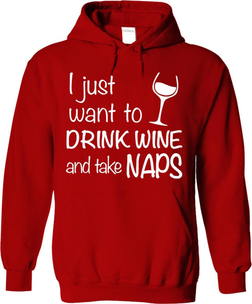 Drink Wine And Take Naps