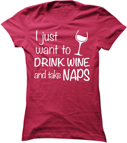 Drink Wine And Take Naps