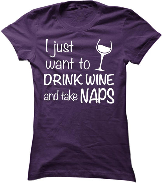 Drink Wine And Take Naps