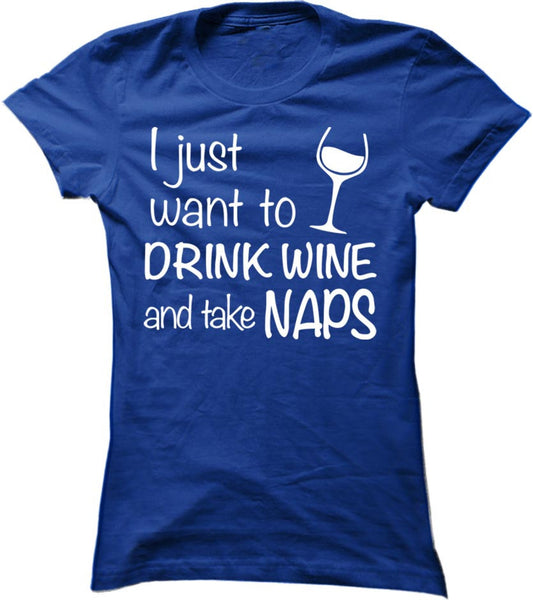 Drink Wine And Take Naps