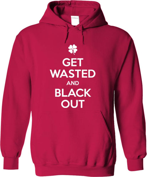 Get Wasted And Black Out