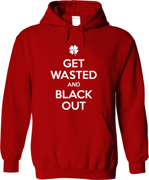 Get Wasted And Black Out
