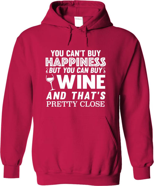 You Can't Buy Happiness But You Can Buy Wine