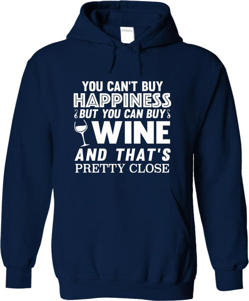 You Can't Buy Happiness But You Can Buy Wine