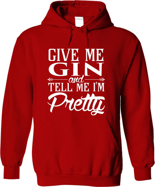 Give Me Gin And Tell Me I'm Pretty