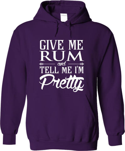 Give Me Rum And Tell Me I'm Pretty