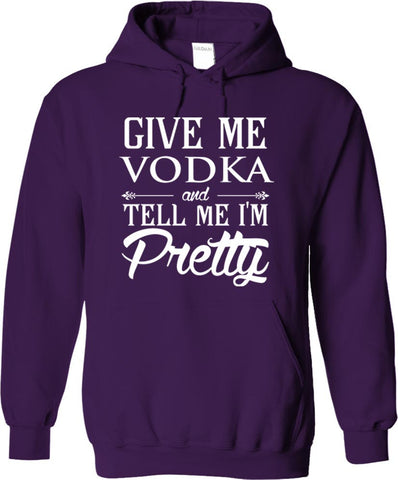Give Me Vodka And Tell Me I'm Pretty