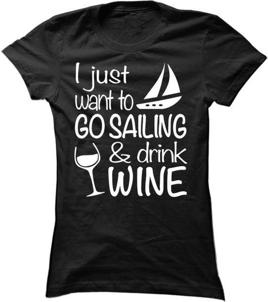 Go Sailing And Drink Wine