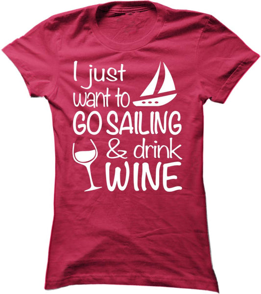 Go Sailing And Drink Wine