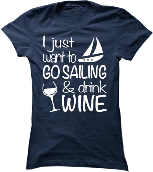 Go Sailing And Drink Wine
