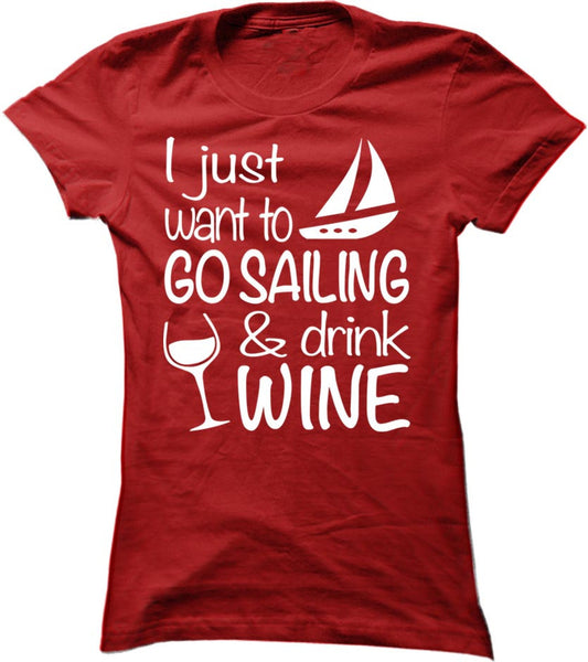 Go Sailing And Drink Wine