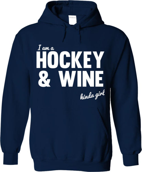 Hockey And Wine Kinda Girl