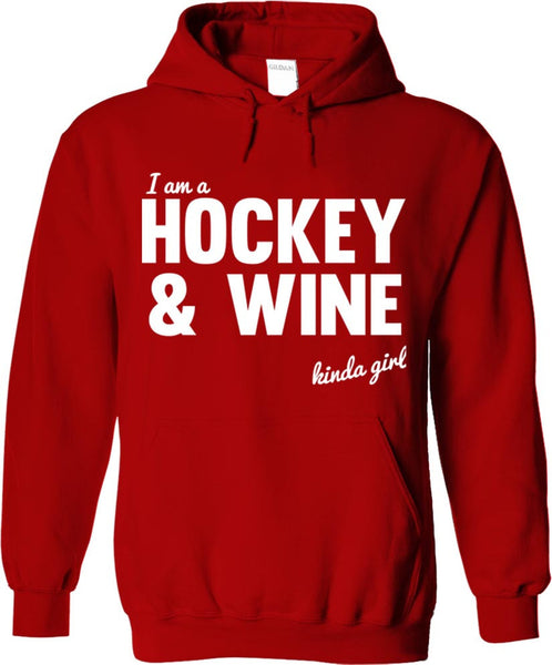 Hockey And Wine Kinda Girl