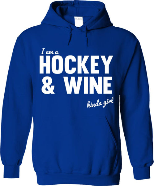 Hockey And Wine Kinda Girl