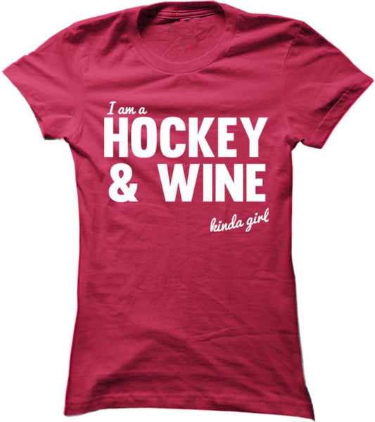 Hockey And Wine Kinda Girl