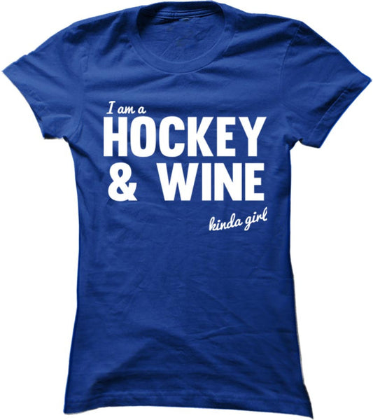 Hockey And Wine Kinda Girl