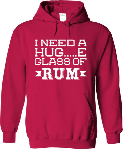 I Need A Huge Glass Of Rum