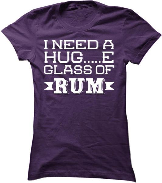 I Need A Huge Glass Of Rum