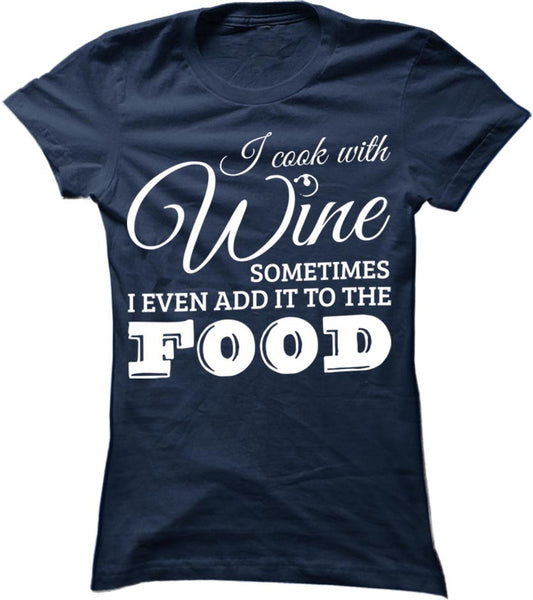 I Cook With Wine