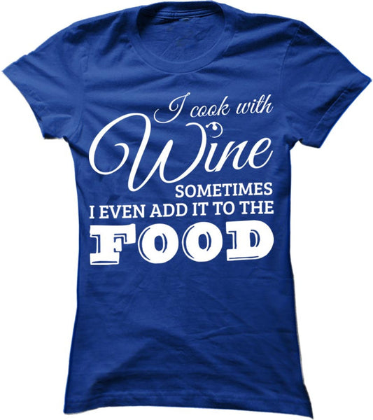 I Cook With Wine