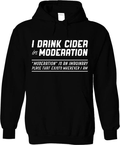 I Drink Cider In Moderation