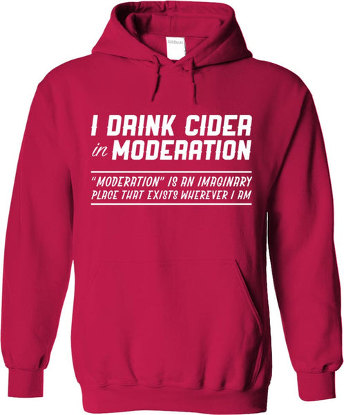 I Drink Cider In Moderation