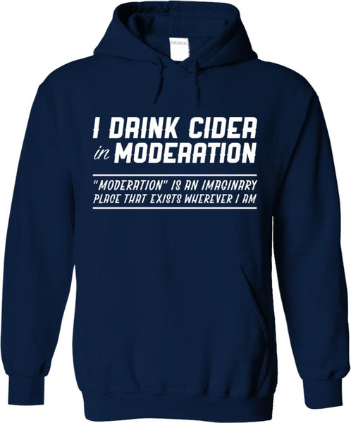 I Drink Cider In Moderation